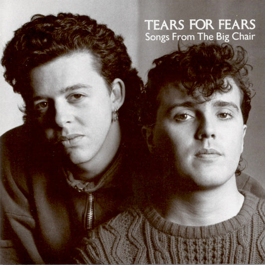 CD TEARS FOR FEARS - SONGS FROM THE BIG CHAIR