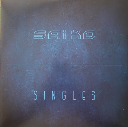 Vinilo Saiko – Singles LP | Resuena Tienda
